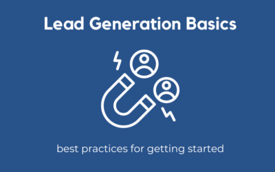Lead Generation Basics: Best Practices